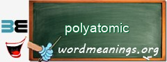 WordMeaning blackboard for polyatomic